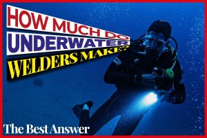 How Much Do Underwater Welders Make