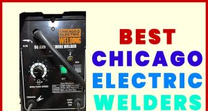Best Chicago Electric Welders.
