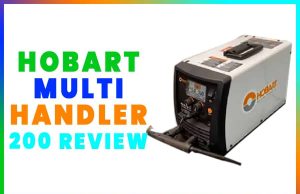 Hobart Multi-Handler 200 Review